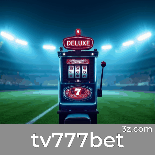 tv777bet: Plataforma Líder em Cassino e Apostas